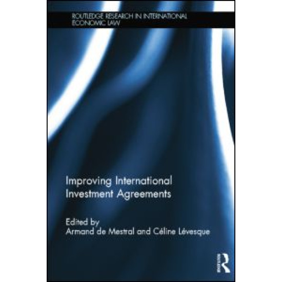 Improving International Investment Agreements Improving International Investment Agreements