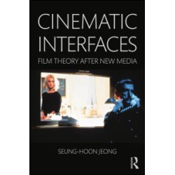 Cinematic Interfaces