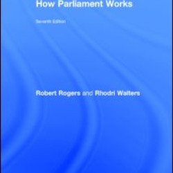 How Parliament Works How Parliament Works