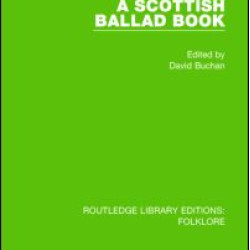 A Scottish Ballad Book (RLE Folklore)