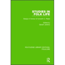 Studies in Folk Life (RLE Folklore) Studies in Folk Life (RLE Folklore)