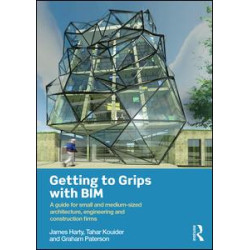 Getting to Grips with BIM Getting to Grips with BIM