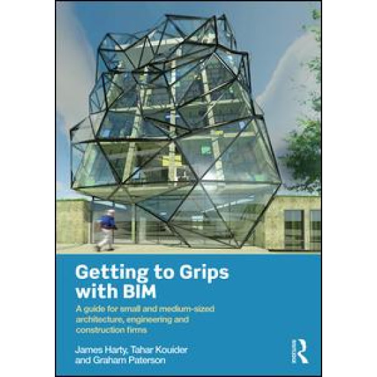 Getting to Grips with BIM Getting to Grips with BIM