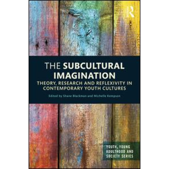 The Subcultural Imagination