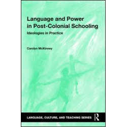 Language and Power in Post-Colonial Schooling Language and Power in Post-Colonial Schooling