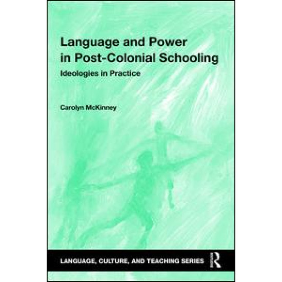 Language and Power in Post-Colonial Schooling