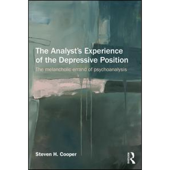 The Analyst's Experience of the Depressive Position