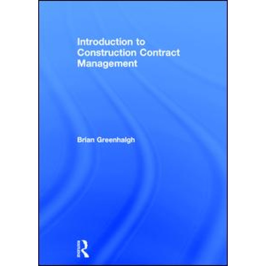 Introduction to Construction Contract Management Introduction to Construction Contract Management