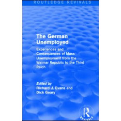 The German Unemployed (Routledge Revivals) The German Unemployed (Routledge Revivals)