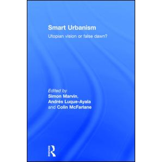 Smart Urbanism Smart Urbanism
