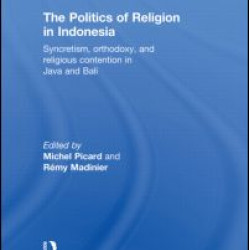 The Politics of Religion in Indonesia