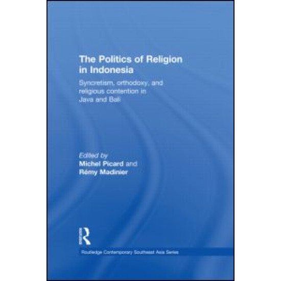 The Politics of Religion in Indonesia The Politics of Religion in Indonesia