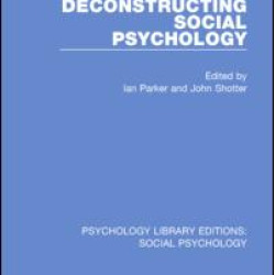 Deconstructing Social Psychology Deconstructing Social Psychology