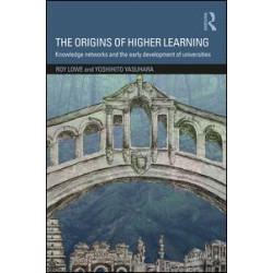 The Origins of Higher Learning The Origins of Higher Learning