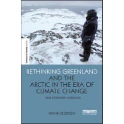Rethinking Greenland and the Arctic in the Era of Climate Change