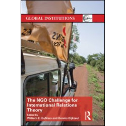 The NGO Challenge for International Relations Theory The NGO Challenge for International Relations Theory