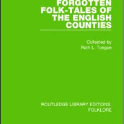 Forgotten Folk-tales of the English Counties Pbdirect Forgotten Folk-tales of the English Counties Pbdirect