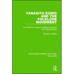 Yanagita Kunio and the Folklore Movement Pbdirect Yanagita Kunio and the Folklore Movement Pbdirect