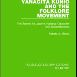 Yanagita Kunio and the Folklore Movement Pbdirect