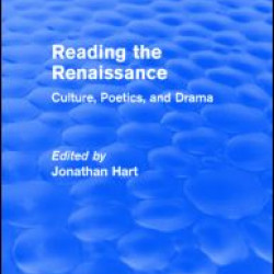 Reading the Renaissance (Routledge Revivals) Reading the Renaissance (Routledge Revivals)