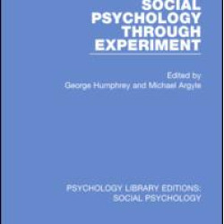 Social Psychology Through Experiment Social Psychology Through Experiment