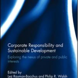Corporate Responsibility and Sustainable Development Corporate Responsibility and Sustainable Development