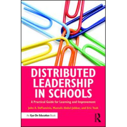 Distributed Leadership in Schools Distributed Leadership in Schools