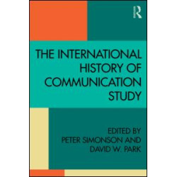 The International History of Communication Study The International History of Communication Study
