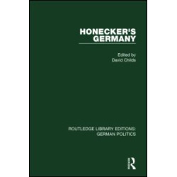 Honecker's Germany (RLE: German Politics) Honecker's Germany (RLE: German Politics)