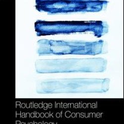 Routledge International Handbook of Consumer Psychology