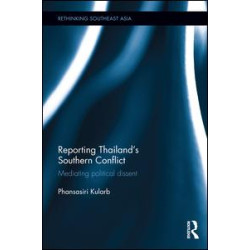 Reporting Thailand's Southern Conflict