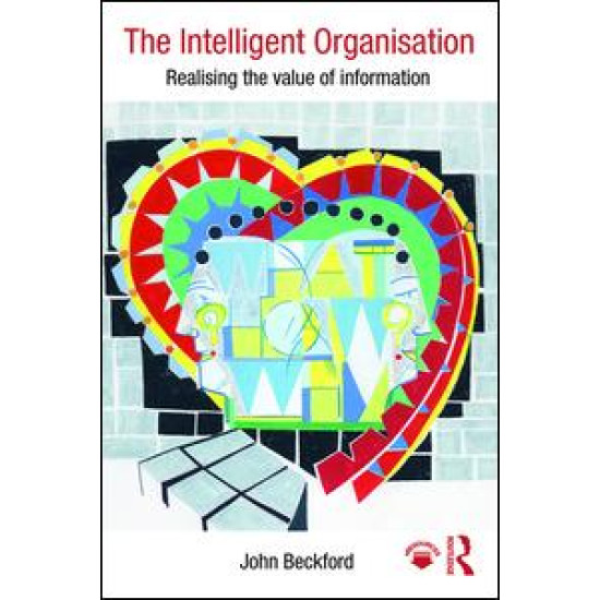 The Intelligent Organisation The Intelligent Organisation