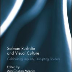 Salman Rushdie and Visual Culture