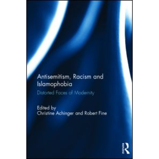 Antisemitism, Racism and Islamophobia Antisemitism, Racism and Islamophobia