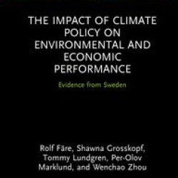 The Impact of Climate Policy on Environmental and Economic Performance The Impact of Climate Policy on Environmental and Economic Performance