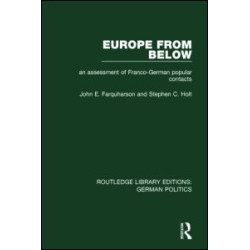 Europe from Below (RLE: German Politics) Europe from Below (RLE: German Politics)