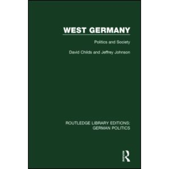 West Germany (RLE: German Politics) West Germany (RLE: German Politics)