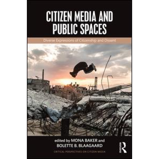 Citizen Media and Public Spaces