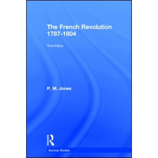The French Revolution 1787-1804 The French Revolution 1787-1804