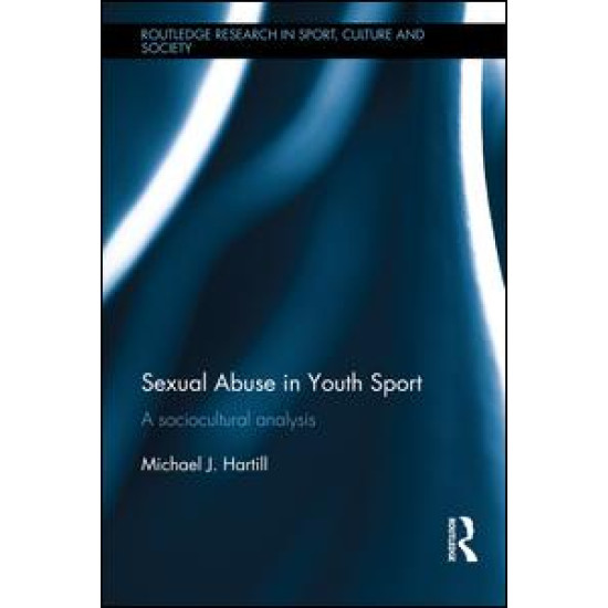 Sexual Abuse in Youth Sport Sexual Abuse in Youth Sport