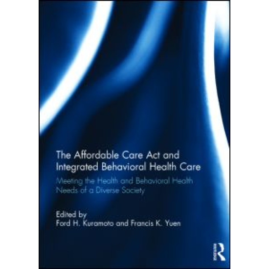 The Affordable Care Act and Integrated Behavioural Health Care