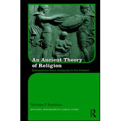 An Ancient Theory of Religion An Ancient Theory of Religion
