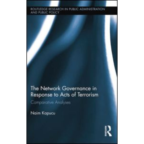 Network Governance in Response to Acts of Terrorism