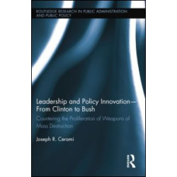 Leadership and Policy Innovation – From Clinton to Bush