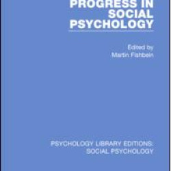 Progress in Social Psychology Progress in Social Psychology