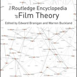 The Routledge Encyclopedia of Film Theory The Routledge Encyclopedia of Film Theory