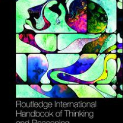 International Handbook of Thinking and Reasoning International Handbook of Thinking and Reasoning