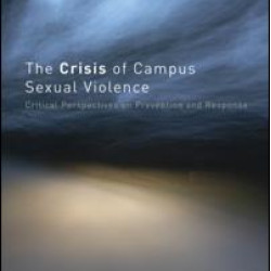 The Crisis of Campus Sexual Violence