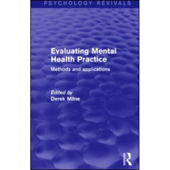 Evaluating Mental Health Practice (Psychology Revivals)