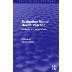 Evaluating Mental Health Practice Evaluating Mental Health Practice